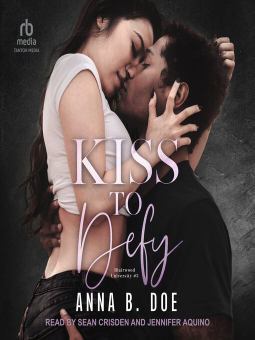 Title details for Kiss to Defy by Anna B. Doe - Available